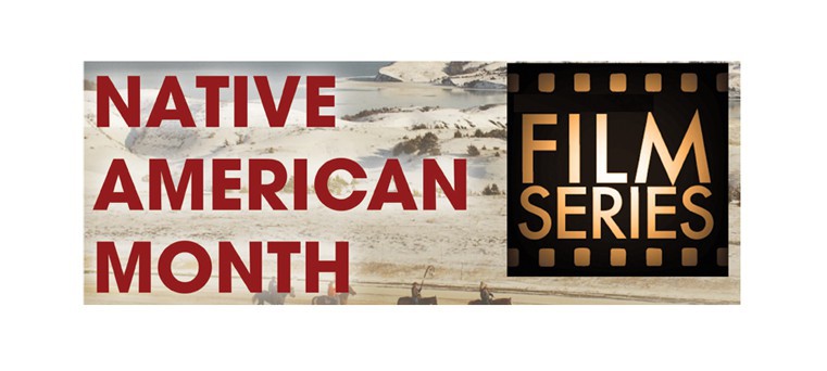 Native American Month Film Series