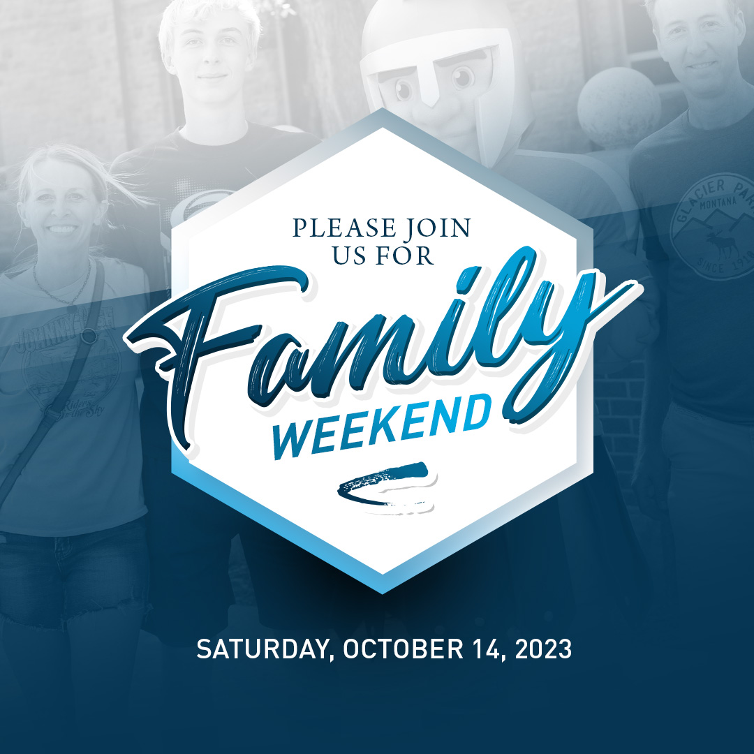 Please join us for Family Weekend!